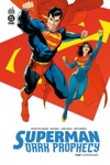DC Prime - Superman Dark Prophecy - Tome 1 : Superwoman