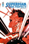 DC Prime - Superman Dark Prophecy - Tome 2 : Supercorp
