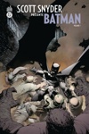 DC Signatures - Scott SNYDER pr�sente BATMAN - Tome 1