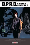 BPRD - L'Enfer sur terre - Int�grale 3