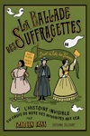 Collection Outsider - La Ballade des suffragettes - L'histoire invisible du droit de vote des minorit�s aux USA