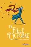 La Fille d'octobre - Tome 1