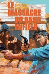 Le Massacre du gang Enfield - Le Massacre du gang Enfield