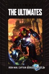 Marvel Ultimate - Tome 43 - The ultimates - Iron Man, Captain America & Thor