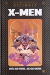 Marvel Ultimate - Tome 52	- X-men divis�s, nous perdrons... unis, nous vaincrons