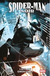 100% Marvel - Spider-man Noir : L'affaire Gwen Stacy