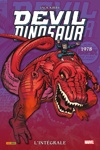 Marvel Classic - Les Int�grales - Devil Dinosaur  - Tome 1 - 1978