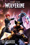 Marvel Deluxe - Wolverine - Les chevailiers de Madripoor