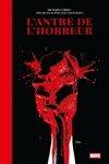 Marvel Prestige - L'Antre de l'horreur