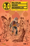 Hors Collections - Multiples Crises Universelles - Tome 1