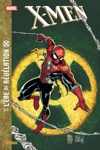 X-Men - L'Ere de r�v�lation - Tome 2