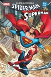DC Originals - DC/MARVEL - Spider-Man/Superman - Tome 2