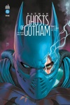 DC Prime - Batman Ghosts of Gotham - Tome 3 : Le courage qui tue