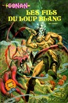 Conan Gant n5 - 
Les fils du loup blanc