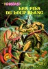 Conan Gant n5
Les fils du loup blanc