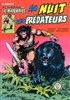 Conan le barbare - Serie 1 n15
La nuit des prdateurs
