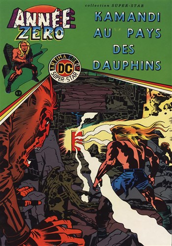 Ann�e Z�ro n�2 - Kamandi au pays des dauphins