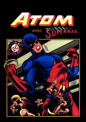 Atom - Artima Color DC Gant n1 - Atom avec Superman