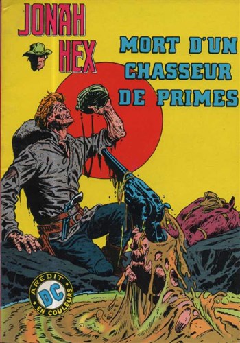 Jonah Hex - Ardit DC Couleur n3 - Mort d'un chasseur de primes