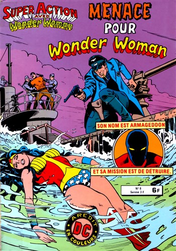 Super Action - Ar�dit DC Couleur n�8 - Menace pour Wonder Woman