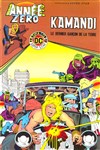 Année Zéro n°1 -
Kamandi le dernier garçon de la Terre Année Zéro n°1 -
Kamandi le dernier garçon de la Terre