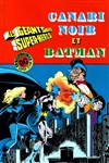 Les Gants des Super-Hros n1 - 
Canari Noir et Batman