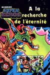 Super Hros - Ardit DC Couleur n12 - 
A la recherche de l'ternit