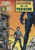 Jonah Hex - Ardit DC Couleur n2
	La corde et la fourche