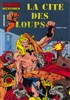 Kamandi - Artima Color DC Superstar n4
La cit des loups