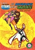 Les Jeunes Titans - Serie 1 n2
Les malfaisants de la galaxie