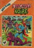 Star Flash - Ardit DC Couleur n9
L'orchide noire