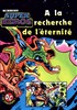 Super Hros - Ardit DC Couleur n12
A la recherche de l'ternit