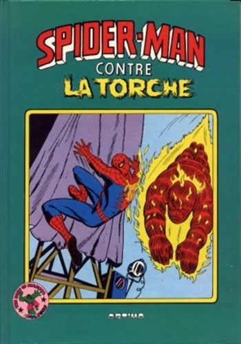 Best of Marvel n8 - Spiderman contre la Torche