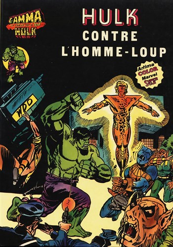 Hulk - Gamma n10 - Hulk contre l'Homme-Loup