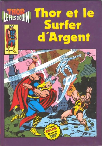 Thor Fils d'Odin n�13 - Thor et le Surfer d'Argent
