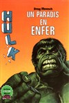 Hulk Gant n10 - 
Un paradis en enfer