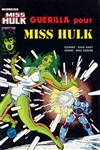 Miss Hulk n�8 - 
Guerilla pour Miss Hulk