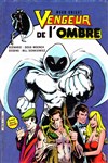 Moon Knight n1 - 
Vengeur de l'ombre