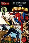 Submariner n8 - 
Submariner contre Spider-Man