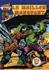 Hulk - Gamma n11
Le maillon manquant