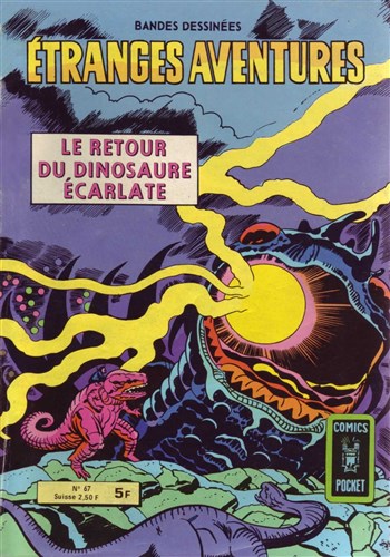 Etranges Aventures n�67 - Le retour du dinosaure �carlate