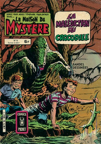 La Maison du Myst�re - Comics Pocket n�16 - La mal�diction du crocodile
