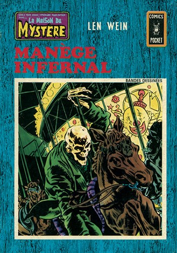 La Maison du Myst�re - Comics Pocket n�17 - Man�ge infernal