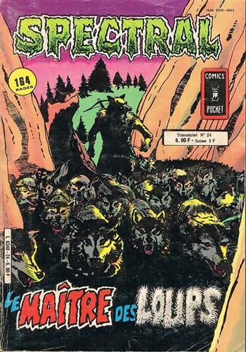 Spectral - Comics Pocket - Serie 2 n�24 - Le ma�tre des loups