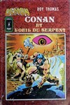 Démon - Comics Pocket - Serie 1 n°17 -
Conan et l'oeil du serpent Démon - Comics Pocket - Serie 1 n°17 -
Conan et l'oeil du serpent