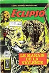 Eclipso - Pocket NB n49 - 
Le marais de la violence