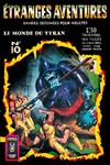 Etranges Aventures n10 - 
Le monde du tyran