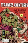 Etranges Aventures n36 - 
Le retour de Hulk