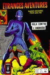 Etranges Aventures n48 - 
Hulk contre l'androde