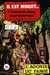 Il est Minuit - Comics Pocket Srie 1 n4 - 
'L'agonie du pass